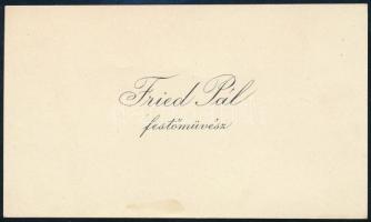 Fried Pál (1893-1976) festőművész dedikált névjegykátyája