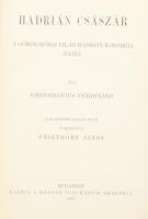 Ferdinand Gregorovius: Hadrián császár. A görög-római világ Hadrián korabeli rajza. Fordította: Pászthory János. Bp., 1897, MTA. 482 + (4) p. Kiadói aranyozott gerincű egészvászon-kötés. Ex librissel