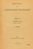 Mémorial de l'artillerie française, Volume 16, Parts 1-2 ? - 1937 ; 804-1009p + 76p. + 5 p. Félvászon kötésben.