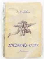 A. M. Lukin: Ejtőernyős-sport. Ford.: Kőkényesi Tamásné. Bp.,1956,Népszava. 235p. + 2 t Kiadói félvászon-kötésben, Megjelent 2570 példányban.