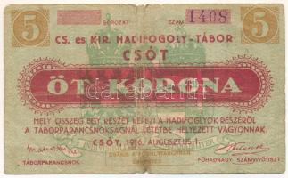 Csót / Hadifogolytábor 1916. augusztus 1. 5K sorozatszám nélkül, "1408" sorszámmal T:VG Adamo HHC-1.4.2