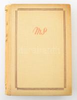 Márai Sándor: A kassai polgárok. Dráma három felvonásban, hat képben. Márai Sándor Munkái. A szerző,...