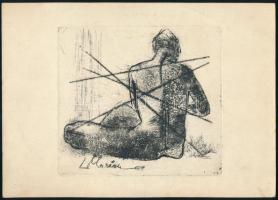 Olvashatatlan jelzéssel: Hátakt. Rézkarc, papír. Jelzett a karcon. 13,5x15 cm