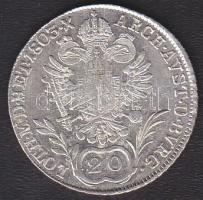 Ausztria/magyar verdejel 1803B 20Kr Ag II.Ferenc T:2/3 k.