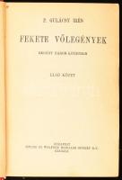 P. Gulácsy Irén: Fekete vőlegények. Regény három kötetben. I-III. köt. [Egykötetben.] A szerző, Gulácsy Irén (1894-1945) írónő által DEDIKÁLT példány. Bp., 1934, Singer és Wolfner, 221+281+236+2 p. Kiadói aranyozott egészvászon-kötés, kopott borítóval.