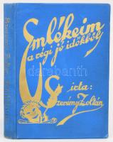 Szerémy Zoltán: Emlékeim a régi jó időkből. Az előképet Zádor István festőművész,a rajzokat Hermann Ádám honvéd-százados, festőművész, a szerző unokaöccse készítette. Bp.,1929, Budapesti Színészek Szövetsége, (Centrum-ny.), 1 t.+287 p.+ 55 (28 levélen) t. Gazdag szövegközi képanyaggal illusztrált. Kiadói dúsan aranyozott, vaknyomásos egészvászon-kötés, javított kötéssel, kissé kopott borítóval.