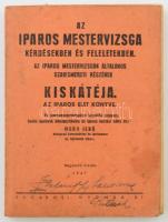 Moór Jenő: Az iparos mestervizsga kérdésekben és feleletekben. Bp., 1947, Szerzői kiadás (Fővárosi Nyomda Rt.). 152 p. Kiadói papírkötésben. a ragasztás elvált