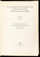 Szentpétery Imre (szerk.): Az Árpád-házi királyok okleveleinek kritikai jegyzéke. II. kötet 4. füzet...