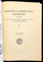 P. Kőnig Kelemen: Hatszázéves ferences élet Szécsényben. 1332-1932. A szécsényi ferencesek története...