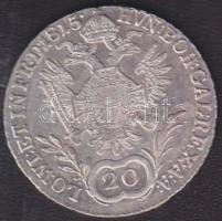 Ausztria/magyar verdejel 1815G 20Kr Ag II.Ferenc T:2/3+