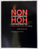 Nonkonformisten. Die zweite russische Avantgarde 1955-1988. Die Sammlung Bar-Gera. Hrsg. Hans - Peter Riese. Köln, 1996, Wienand. Orosz nyelven. Gazdag képanyaggal illusztrált. Kiadói papírkötés.