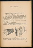 Kiss László: Fenyők

Mezőgazdasági Kiadó, 1956. 131p. X t. kiadói papírborítóval