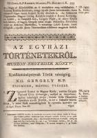 Molnár János: 
Az Anya-szent-egyháznak történeti. Mellyeket a' régi, és utóbbi irók válagatott...