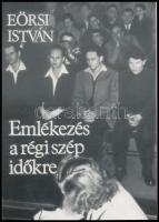 Eörsi István: Emlékezés a régi szép időkre. A szerző, Eörsi István (1931-2005) által DEDIKÁLT példány. [Bp]., 1988., Napraforgó. Kiadói papírkötés.