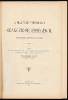 Sigmond Elek: A maltose-hydrolysis reakczio-sebességéről. Kolozsvár, 1898, Gámán János örököse. Kiad...