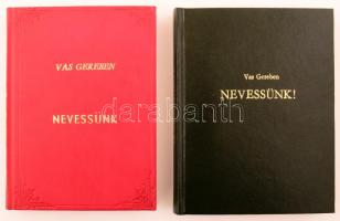 Vas Gereben: Nevessünk! + No még egyet nevessünk. Eredeti adomák a magyar népéletből. I-II. köt. Összegyűjté - - . Pest, 1855-1856, Heckenast Gusztáv - Kilián György, 1 sztl. lev.+ 320 p. (a 309-316. oldalakat fénymásolattal pótolták); 1 sztl. lev.+ 318 p. Első kiadás. Átkötött, modern egészbőr-kötésben, foltos lapokkal, a II. kötet javított címlappal.