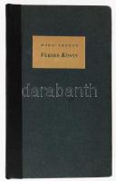 Márai Sándor: Verses Könyv. Első kiadás! Bp., 1945, Révai. Félműbőr kötés, jó állapotban.