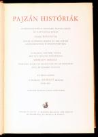Balzac, [Honoré de]: Pajzán históriák. Ford.: Adorján Mihály. Bp., 1960, Magyar Helikon, 485+(3) p. ...