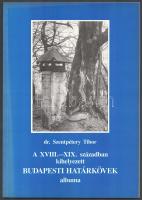 dr. Szentpétery Tibor: A XVIII.-XIX. században kihelyezett Budapesti Határkövek albuma. Bp., 1995, Budapesti Városvédő Egyesület és a Keraban Könyvkiadó. Kiadói papírkötés, jó állapotban.