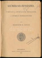Horváth E. János: Gyümölcsfa-tenyésztés. Útmutató a gyümölcsfák nevelésére, a gyümölcs értékesitésére. Bp., 1904, Szent István-Társulat, 168 p. Egyetlen kiadás. Szövegközti ábrákkal illusztrálva. Átkötött félvászon-kötésben, helyenként foltos lapokkal, egy lapon szakadásból eredő hiánnyal, tulajdonosi névbejegyzéssel. Ritka!