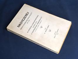 Wekerle László: 
Nagyezerév Árpád fejedelem sírja felett (907-1907). Az Árpád-millennium-emlékmű il...