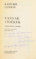 Kányádi Sándor: Vannak vidékek. Válogatott versek. Összeáll.: Jancsik Pál. A szerző, Kányádi Sándor ...