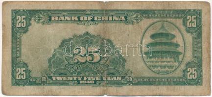 Kínai Köztársaság 1940. 25Y "Bank of China", "J369923" T:VG, pici anyaghiány
Re...