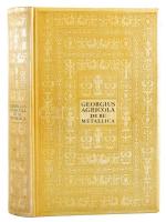 Georgii Agricolae De re metallica Libri XII. / Georg Agricola: Zwölf Bücher vom Berg- und Hüttenwese...