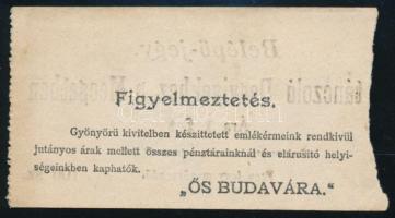 cca 1898 Belépőjegy Ős-Budavára területén lévő mecsetben a táncoló dervisek műsorára, ára 1 frt