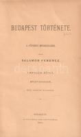 Salamon Ferenc: Buda-Pest története. Harmadik kötet. Kútfő bírálatok. Buda 1867-diki térrajzával.
B...