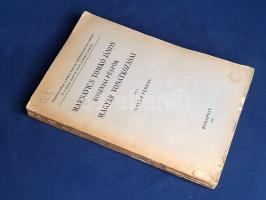 Galla Ferenc: 
Marnavics Tomkó János boszniai püspök magyar vonatkozásai. (Dedikált.)
Budapest, 19...