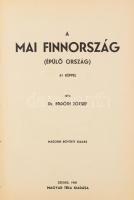 Dr. Erdődi József: A mai Finnország (épülő ország). 61 képpel. Bp., 1940, Magyar Téka. 161 p. Kiadó papírkötésben,félvászon kötésben