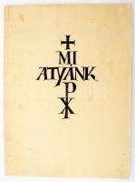 Dallos Hanna (1907-1944): Miatyánk. Dallos Hanna 10 eredeti fametszete. Bp., [1933], Kir. M. Egyetem...