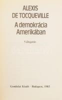 Tocquevilla, Alexis de: A demokrácia Amerikában. Bp., 1983, Gondolat. Kiadói egészvászon kötés, papí...