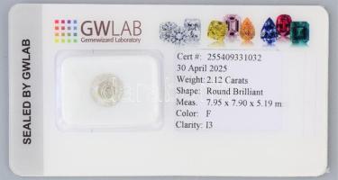 2,12 Ct brilliáns. Kerek brilliáns csiszolású gyémánt F, I3, 7,95x7,9x5,19 mm tanúsítvánnyal