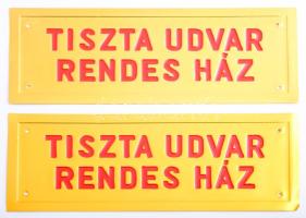 2 db "Tiszta udvar, rendes ház" feliratú festett alumínium tábla, 10x26 cm