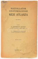 Zimmermann Ágoston - Zimmermann Gusztáv: Háziállatok anatómiájának kézi atlasza. Bp., 1942., (Cegléd, Garab József-ny.), 186+1 p. 2. kiadás. Fekete-fehér szövegközti képekkel illusztrált. Kiadói papírkötés, foltos, szakadt borítóval, foltos lapokkal.