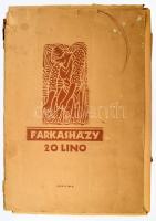 Farkasházy Miklós (1895-1964): 20 lino. Linómetszet, papír, mindegyik jelzett, lapméret: 49,5×34,5 c...