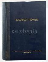 Alföldi László et al.: Budapest hévizei. Bp., 1968, Vízgazdálkodási Tudományos Kutató Intézet, 365 p...