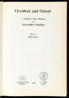 Dán, Robert: Occident and Orient. A Tribute to the Memory of Alexander Scheiber. Bp., 1988, Akadémia...