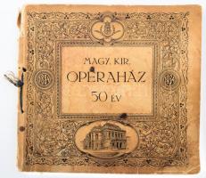 1934 A Magyar Királyi Operaház 50 éve, 1884-1934, képekkel illusztrált, sérült gerinc, foltos borító 147p