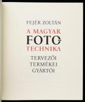 Fejér Zoltán: A magyar fotótechnika tervezői, termékei, gyártói. Szerk. és az előszót írta: Baki Péter. Kecskemét, 2019, Magyar Fotográfiai Múzeum, 427 p. Kiadói egészvászon-kötés.