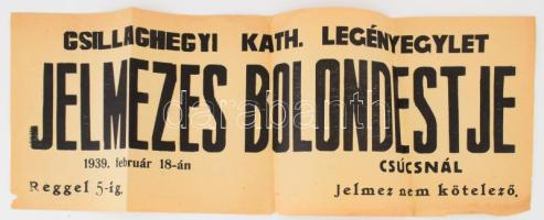 1939 Csillaghegyi kath. legényegylet jelmezes bolondest plakát 55x20 cm