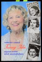 Turay Ida (1907-1997) színésznő dedikációja egy róla szóló könyv címlapján: In: Párkány László: Turay Ida egyes szám első személyben. Turay Ida által DEDIKÁLT példány. Bp., 1989., (Széchenyi-ny.) Kiadói papírkötés.