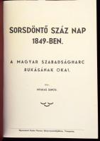 Nyakas János: Sorsdöntő száz nap 1849-ben. A magyar szabadságharc bukásának okai. Veszprém, 1998, Ve...