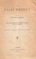 Prohászka Ottokár:  A Pilis hegyén. Székfoglaló felolvasás a Kisfaludy-Társaság 1927. évi közülésén. Budapest, 1927. Franklin-Társulat nyomdája. [2] + 17 + [1] p. Egyetlen önálló kiadás. Prohászka Ottokár (1858-1927) székesfehérvári püspök, egyetemi tanár, teológus, keresztényszocialista politikus, a két világháború közti politika vitatott, ám megkerülhetetlen személyisége. A Pilis nemzeti, erkölcsi és művelődési jelentőségéről írt esszéjét a Kisfaludy-Társaságba való belépése alkalmából írta. A címlapon régi tulajdonosi bejegyzés, példányunk fűzése meglazult. (Különlenyomat a Budapesti Szemle 1927. évi áprilisi füzetéből.) Fűzve, feliratozott, sérült kiadói borítóban, nagyon ritka könyv.