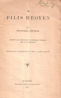 Prohászka Ottokár: 
A Pilis hegyén. Székfoglaló felolvasás a Kisfaludy-Társaság 1927. évi közülésén...