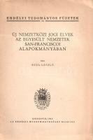 Buza László: 
Új nemzetközi jogi elvek az Egyesült Nemzetek san-franciscoi alapokmányában.
Kolozsv...