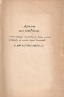 Sréter István: 
Nem, nem, soha! Tanulmány a Lord Rothermere sajtó-actió alátámasztására.
Budapest,...