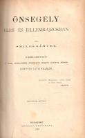 Smiles, Samuel: 
Önsegély élet- és jellemrajzokban. Írta Smiles Sámuel. Az angol eredeti után a haz...